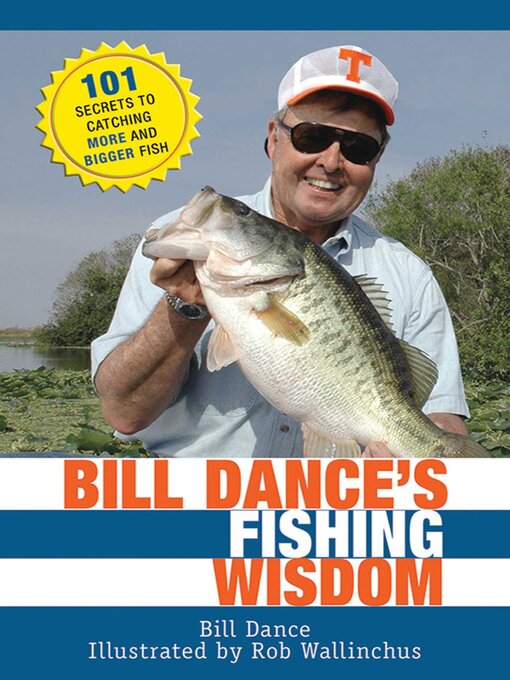 Title details for Bill Dance's Fishing Wisdom by Bill Dance - Available